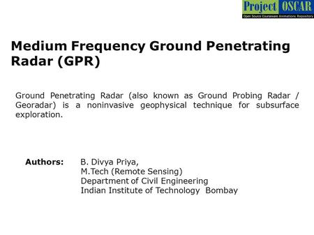 Medium Frequency Ground Penetrating Radar (GPR)