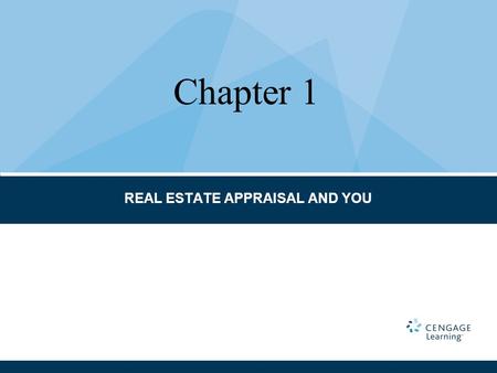 REAL ESTATE APPRAISAL AND YOU Chapter 1. Appraisal Appraisal report Appraisal standards Competency Rule Eminent domain Ethics Rule Formal appraisal Highest.