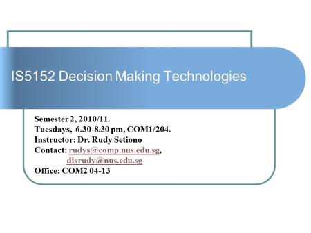 IS5152 Decision Making Technologies