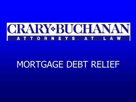MORTGAGE DEBT RELIEF. How will expired Mortgage Debt Relief Act impact homeowners?