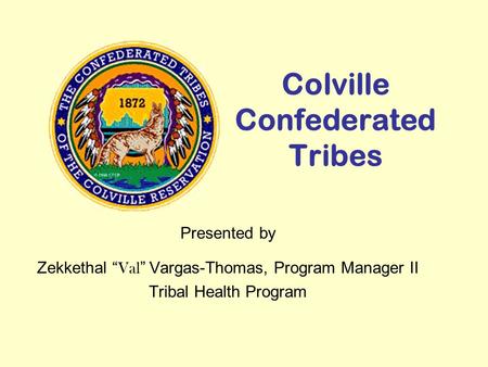 Colville Confederated Tribes