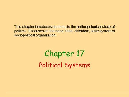Chapter 17 Political Systems