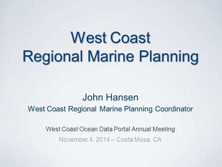 West Coast Regional Marine Planning