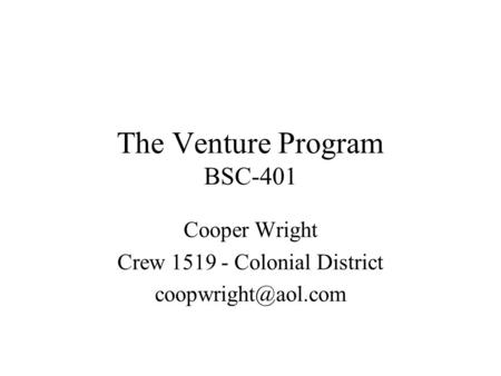 The Venture Program BSC-401 Cooper Wright Crew 1519 - Colonial District