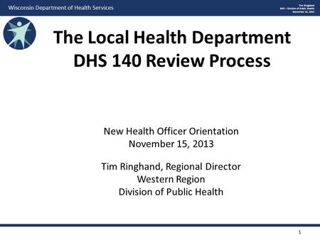 The Local Health Department DHS 140 Review Process