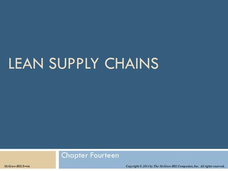 Lean Supply Chains Chapter Fourteen McGraw-Hill/Irwin