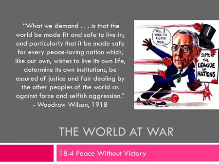 The world at war 18.4 Peace Without Victory