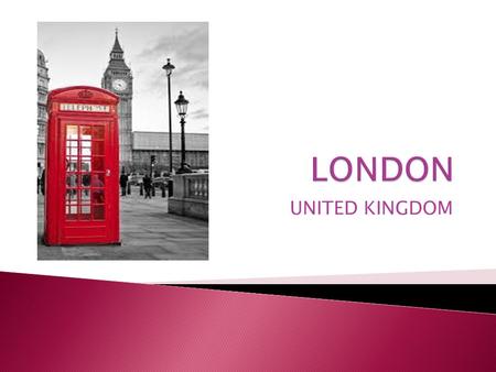 UNITED KINGDOM.  London is the capital city of the United Kingdom. Greater London covered an area of 1,579 square kilometres, an area which had a population.