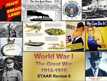World War I The Great War 1914-1918 STAAR Review 6.