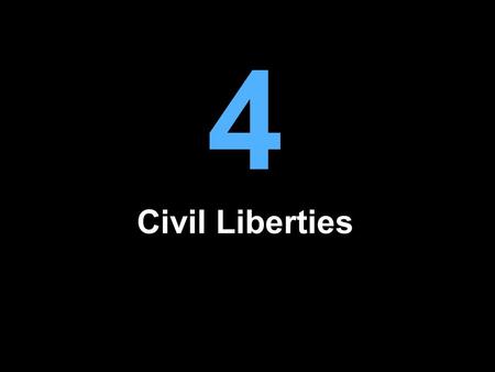 4 Civil Liberties. Civil Liberties and Civil Rights Are Not the Same Civil Liberties are protections of citizens from improper governmental action; what.