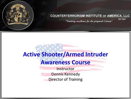 Active Shooter/Armed Intruder Awareness Course