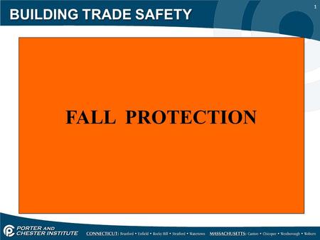 1 BUILDING TRADE SAFETY FALL PROTECTION. 2 BUILDING TRADE SAFETY Should fall protection be used here?