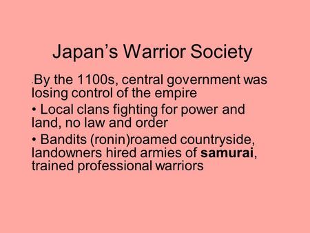 Japan’s Warrior Society