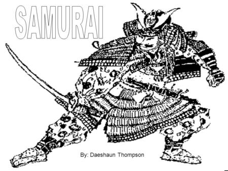 By: Daeshaun Thompson. In the Japanese Feudal system the Shogun ruled over the Daimyo who were head of the samurai. Peasants were farmers with little.
