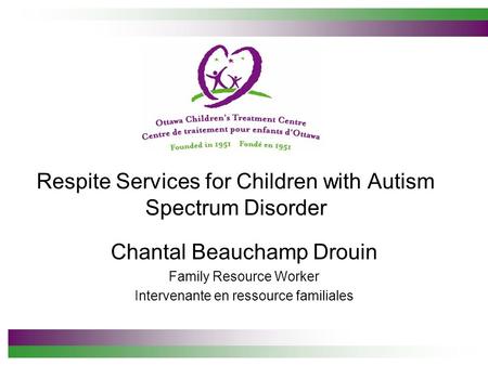 Respite Services for Children with Autism Spectrum Disorder