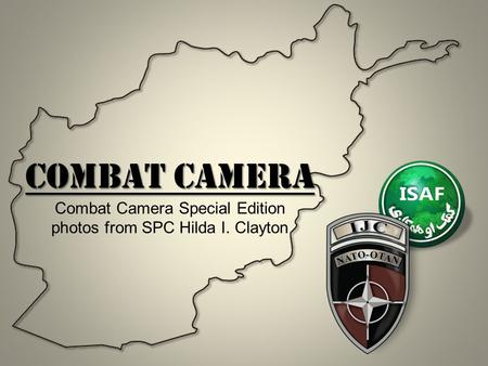 Combat Camera Combat Camera Special Edition photos from SPC Hilda I. Clayton.