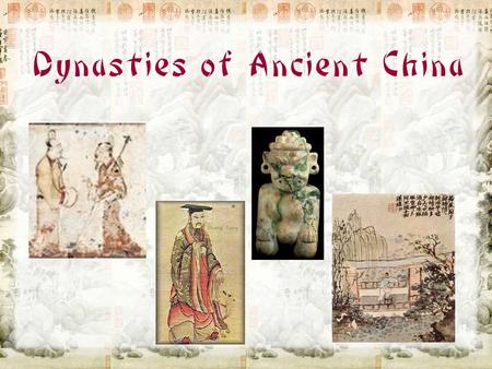 Dynasties of Ancient China