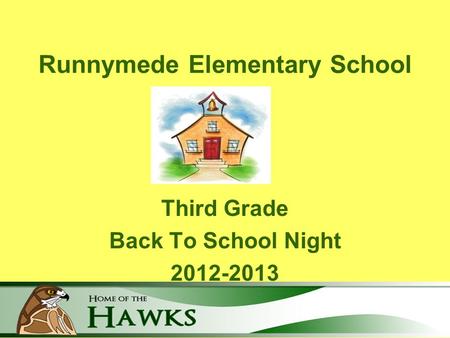 Runnymede Elementary School Third Grade Back To School Night 2012-2013.