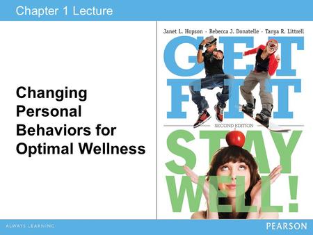 Changing Personal Behaviors for Optimal Wellness