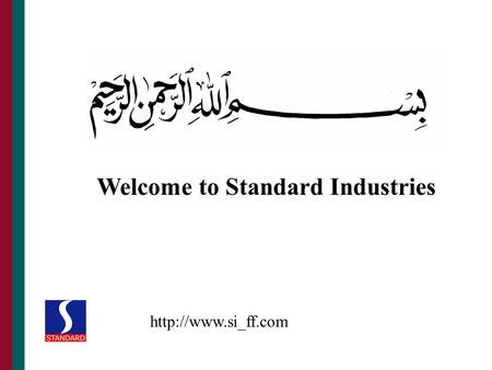 Welcome to Standard Industries.