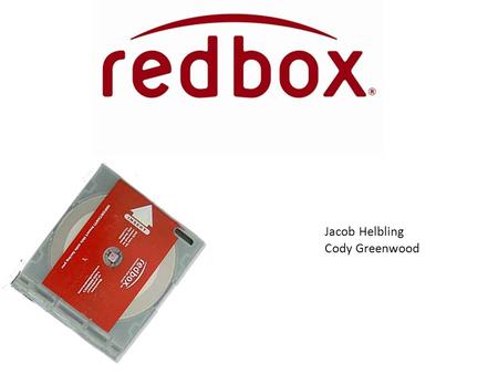 Jacob Helbling Cody Greenwood. Brand Attributes Convenient. The redbox network extends nationwide with more than 27,800 locations. Redbox kiosks are.