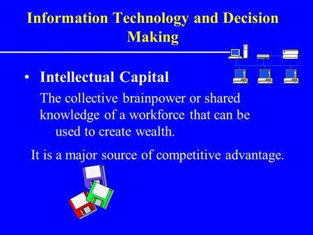 Information Technology and Decision Making
