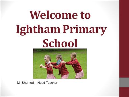 Welcome to Ightham Primary School