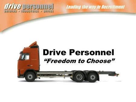 Leading the way in Recruitment Drive Personnel “Freedom to Choose”
