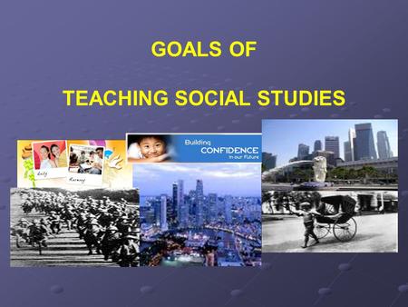 TEACHING SOCIAL STUDIES