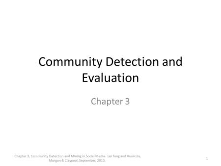 Community Detection and Evaluation