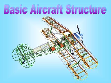Basic Aircraft Structure