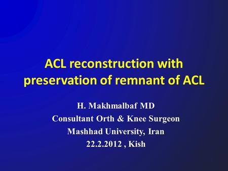 ACL reconstruction with preservation of remnant of ACL