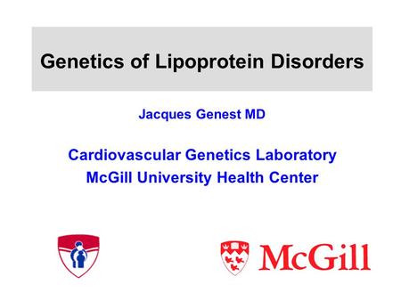 Genetics of Lipoprotein Disorders