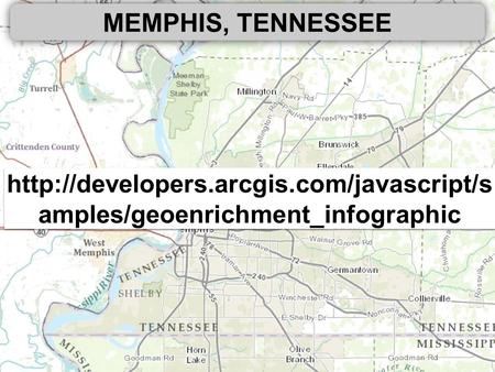 MEMPHIS, TENNESSEE  amples/geoenrichment_infographic.