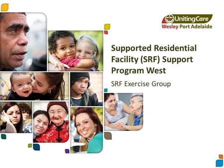 Supported Residential Facility (SRF) Support Program West SRF Exercise Group.