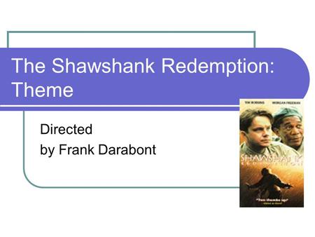 The Shawshank Redemption: Theme