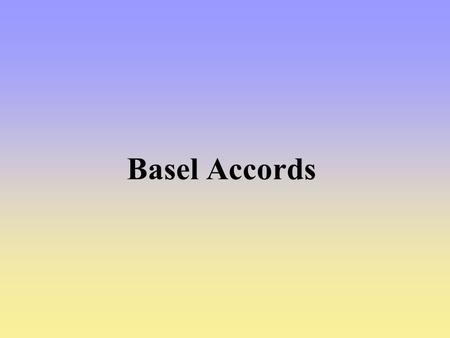 Basel Accords.