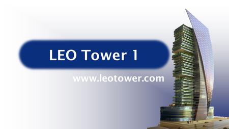 LEO Tower 1 www.leotower.com.