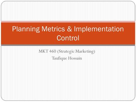 Planning Metrics & Implementation Control