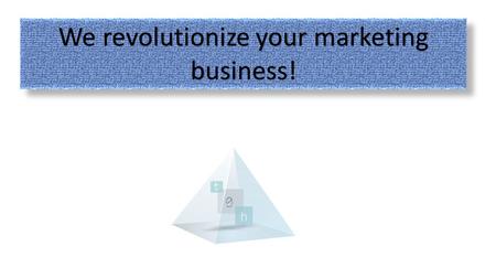 We revolutionize your marketing business!. How can marketing at events deliver what we hoped for ? How can we change valuable time and painful effort.