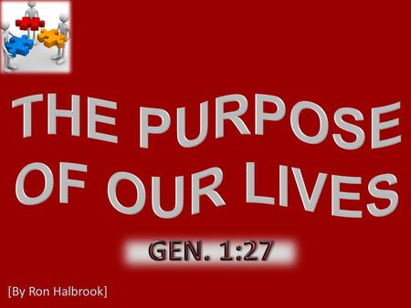 [By Ron Halbrook]. 2 27 So God created man in his own image, in the image of God created he him; male and female created he them.