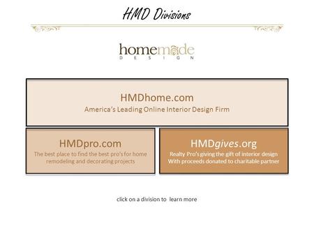 HMDgives.org Realty Pro’s giving the gift of interior design With proceeds donated to charitable partner HMDgives.org Realty Pro’s giving the gift of interior.