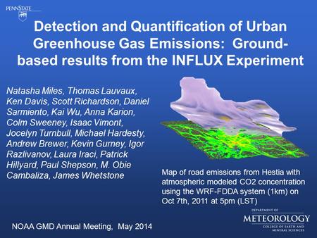 Detection and Quantification of Urban Greenhouse Gas Emissions: Ground- based results from the INFLUX Experiment Map of road emissions from Hestia with.