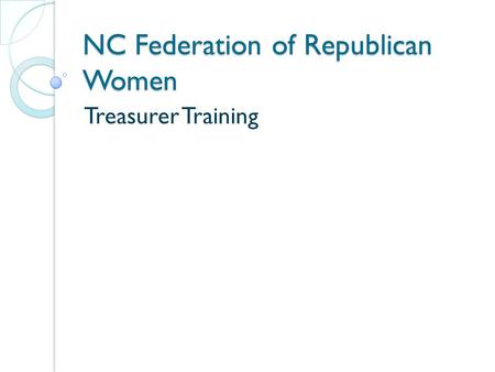 NC Federation of Republican Women Treasurer Training.