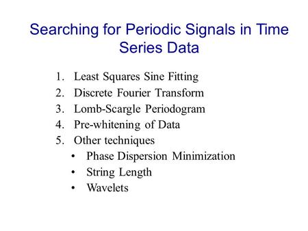 Searching for Periodic Signals in Time Series Data