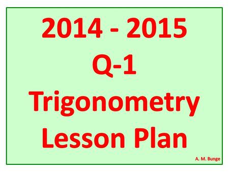 Q-1 Trigonometry Lesson Plan