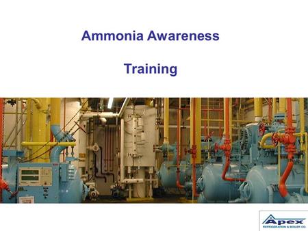 Ammonia Awareness Training.