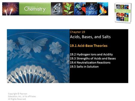 Acids, Bases, and Salts 19.1 Acid-Base Theories Chapter 19