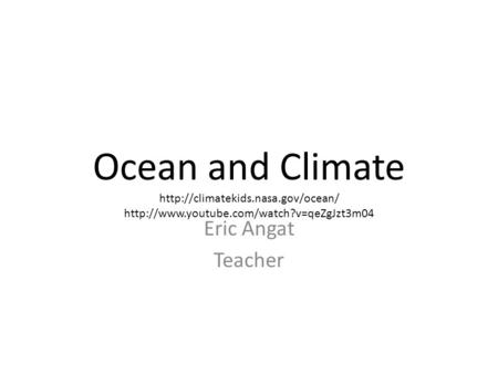 Ocean and Climate  nasa. gov/ocean/