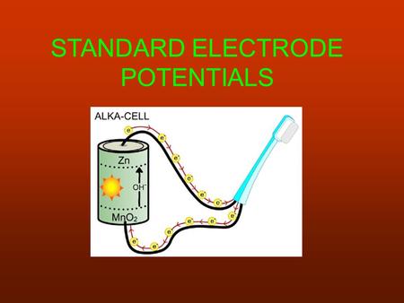 STANDARD ELECTRODE POTENTIALS. THE STANDARD HYDROGEN ELECTRODE In order to measure the potential of an electrode, it is compared to a reference electrode.